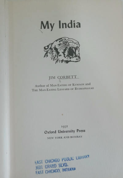 My India – Jim Corbett (1952) (1st ed) – GOHD Books