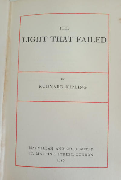 The Light That Failed – Rudyard Kipling (1916) – GOHD Books